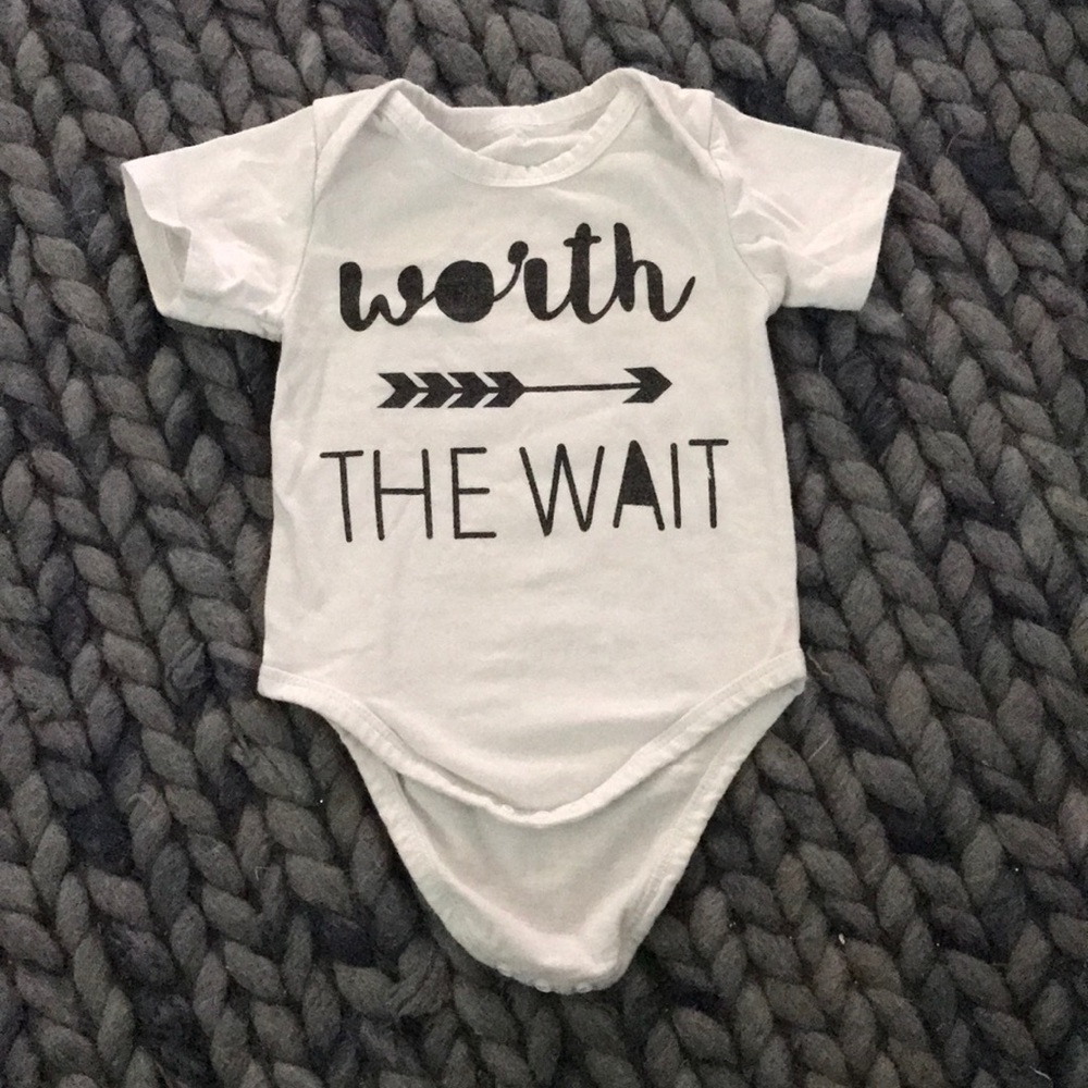 Onesie, “worth the wait”